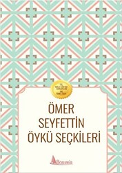 Ömer Seyfettin Öykü Seçkileri - 1