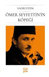 Ömer Seyfettin`in Köpeği - 1