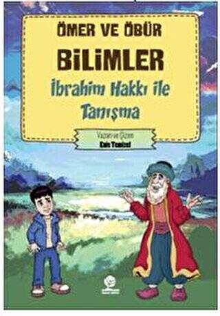 Ömer ve Öbür Bilimler - İbrahim Hakkı İle Tanışma - 1