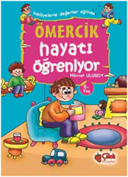 Ömercik Hayatı Öğreniyor - Çilek Kitaplar