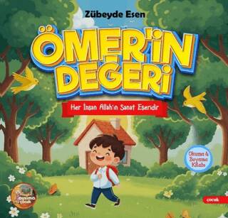 Ömer’in Değeri – Her İnsan Allah’ın Sanat Eseridir - 1