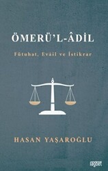 Ömerül Adil Fütuhat, Evail ve İstikrar - 1