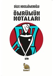 Ömrümüm Notaları - Kossot Yayınları