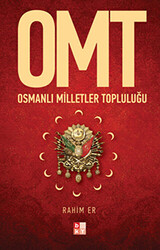 OMT - Osmanlı Milletler Topluluğu - 1