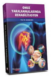 Omuz Yaralanmalarında Rehabilitasyon - Hipokrat Kitabevi