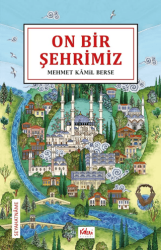 On Bir Şehrimiz - Kalem Kitabevi Yayınları
