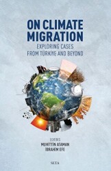 On Climate Migration: Exploring Cases from Türkiye and Beyond - 1