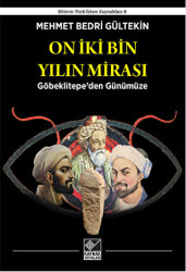 On İki Bin Yılın Mirası - 1