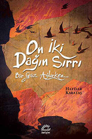 On İki Dağın Sırrı - 1