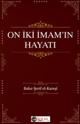 On İki İmam’ın Hayatı - İkrar Yayınevi