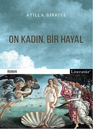 On Kadın, Bir Hayal - 1