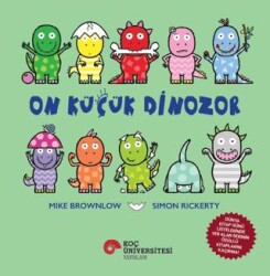 On Küçük Dinozor - Koç Üniversitesi Yayınları