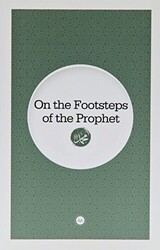 On The Footsteps Of The Prophet Peygamberin İzinde İngilizce - 1