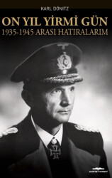 On Yıl Yirmi Gün 1935-1945 Arası Hatıralarım - Kastaş Yayınları