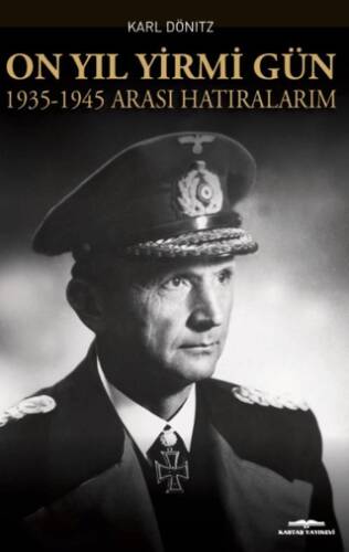On Yıl Yirmi Gün 1935-1945 Arası Hatıralarım - 1