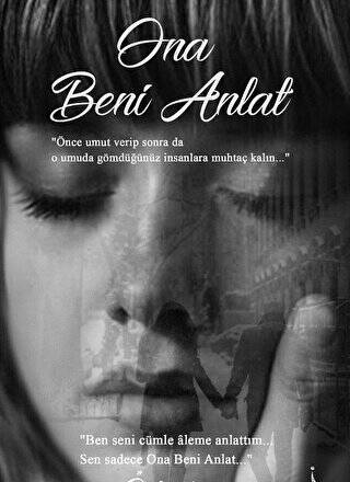 Ona Beni Anlat - 1