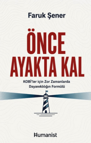 Önce Ayakta Kal - 1