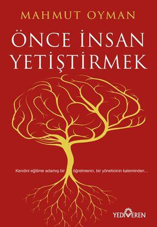 Önce İnsan Yetiştirmek - 1