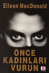 Önce Kadınları Vurun - 1