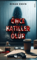 Önce Katiller Ölür - Karina Yayınevi