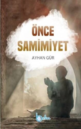 Önce Samimiyet - 1