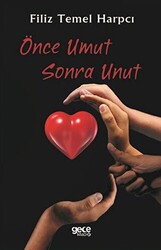 Önce Umut Sonra Unut - 1
