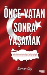 Önce Vatan Sonra Yaşamak - Gece Kitaplığı