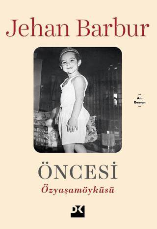 Öncesi - Özyaşam Öyküsü - 1