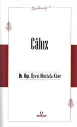 Öncülerimiz - 5 Cahız - Ensar Neşriyat