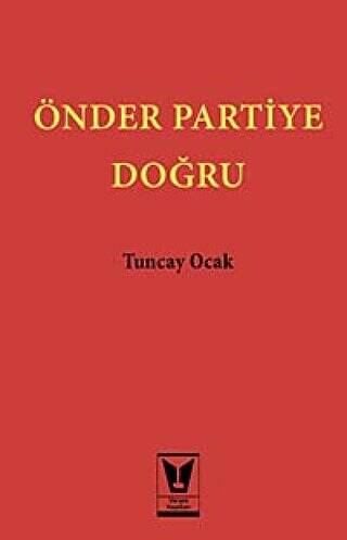 Önder Partiye Doğru - 1