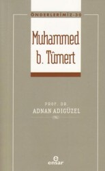 Önderlerimiz Muhammed B. Tümert - Ensar Neşriyat