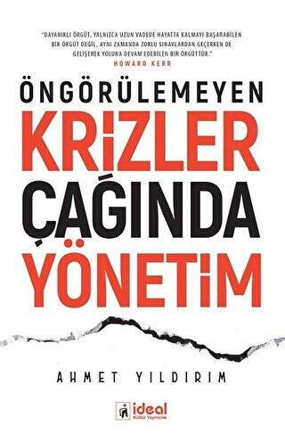 Öngörülemeyen Krizler Çağında Yönetim - 1