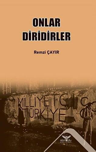 Onlar Diridirler - 1