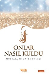 Onlar Nasıl Kuldu - 1