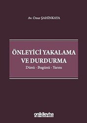Önleyici Yakalama ve Durdurma - 1