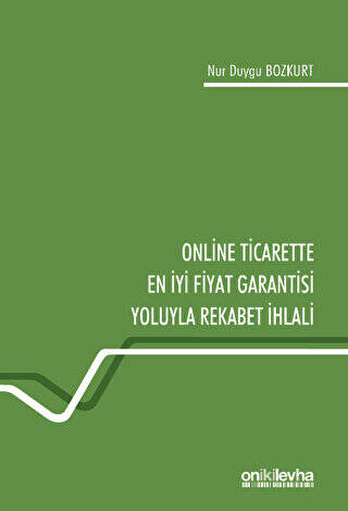 Online Ticarette En İyi Fiyat Garantisi Yoluyla Rekabet İhlali - 1