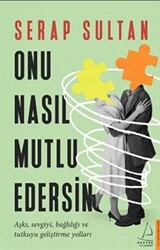 Onu Nasıl Mutlu Edersin - 1