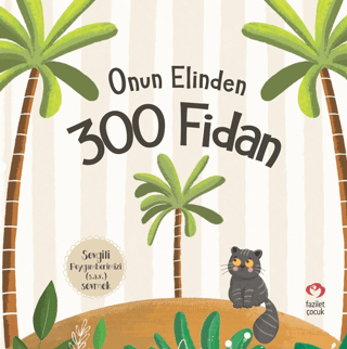 Onun Elinden 300 Fidan - 1