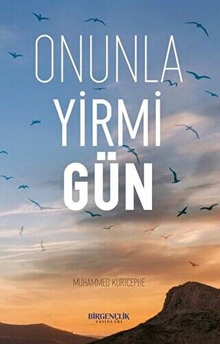 Onunla Yirmi Gün - 1