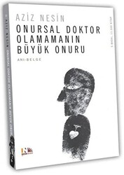 Onursal Doktor Olamamanın Büyük Onuru - Nesin Yayınevi