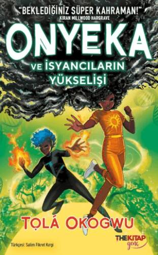 Onyeka ve İsyancıların Yükselişi - 1