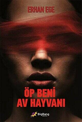 Öp Beni Av Hayvanı - 1