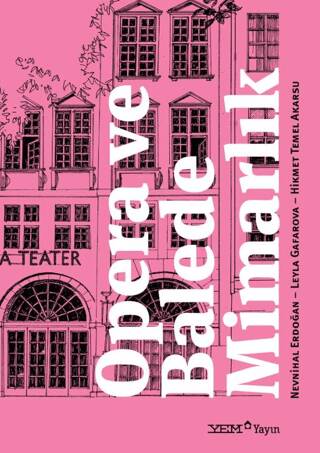 Opera ve Balede Mimarlık - 1