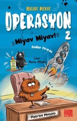 Operasyon Miyav Miyav 2 - Kediler Firarda - Aile Yayınları