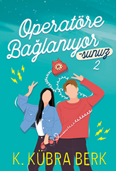 Operatöre Bağlanıyorsunuz 2 - 1