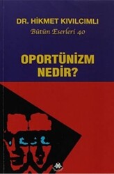 Oportünizm Nedir? - 1