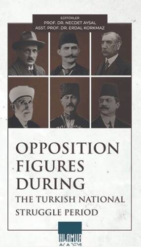 Opposition Figures During The Turkish National Struggle Period - 1