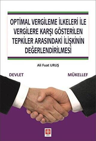 Optimal Vergileme İlkeleri ile Vergilere Karşı Gösterilen Tepkiler Arasındaki İlişkinin Değerlendirilmesi - 1