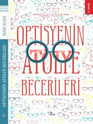 Optisyenin Atölye Becerileri - Orion Yayınevi
