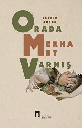 Orada Merhamet Varmış - 1